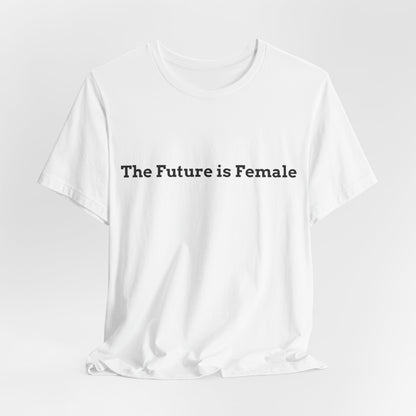 The Future is Female